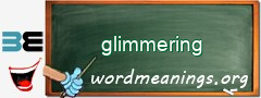 WordMeaning blackboard for glimmering